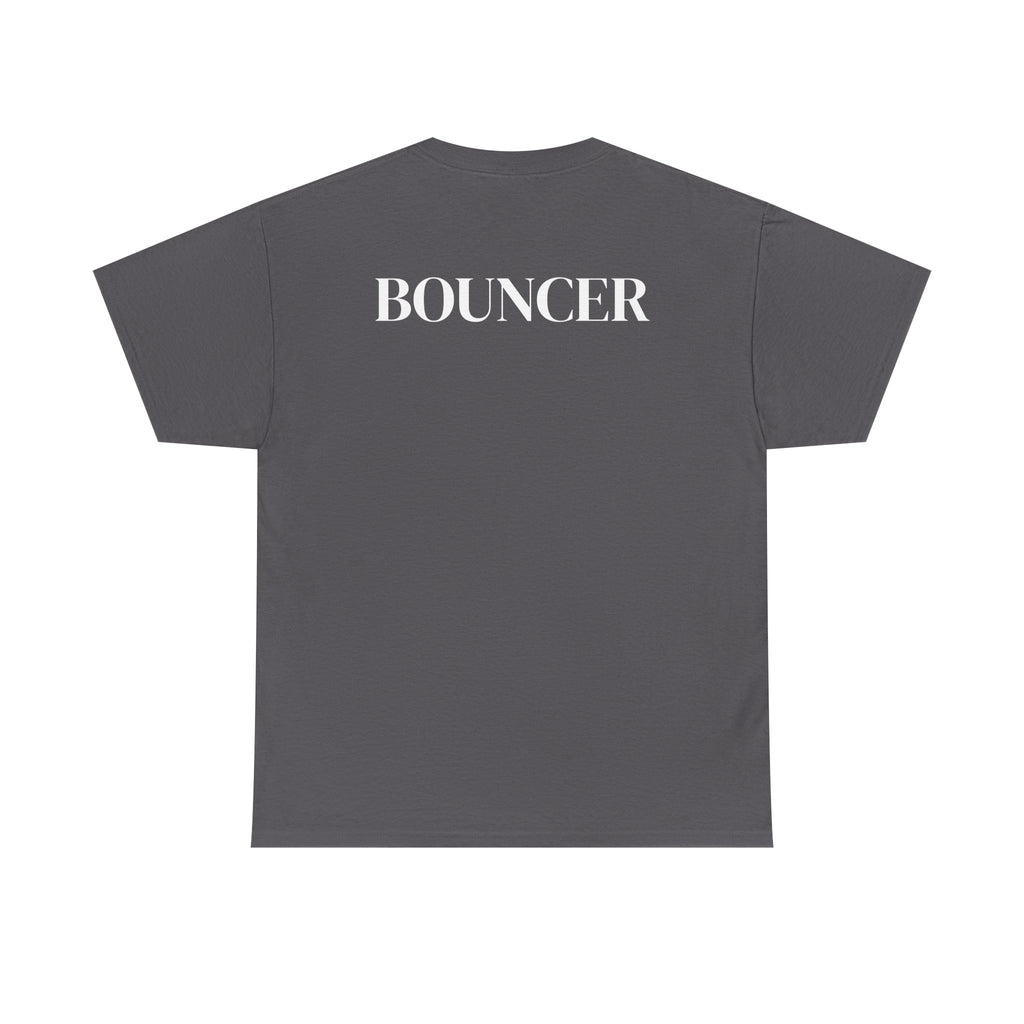 Bouncer T‑Shirt — "You Don't Want These Problems" Graphic Tee