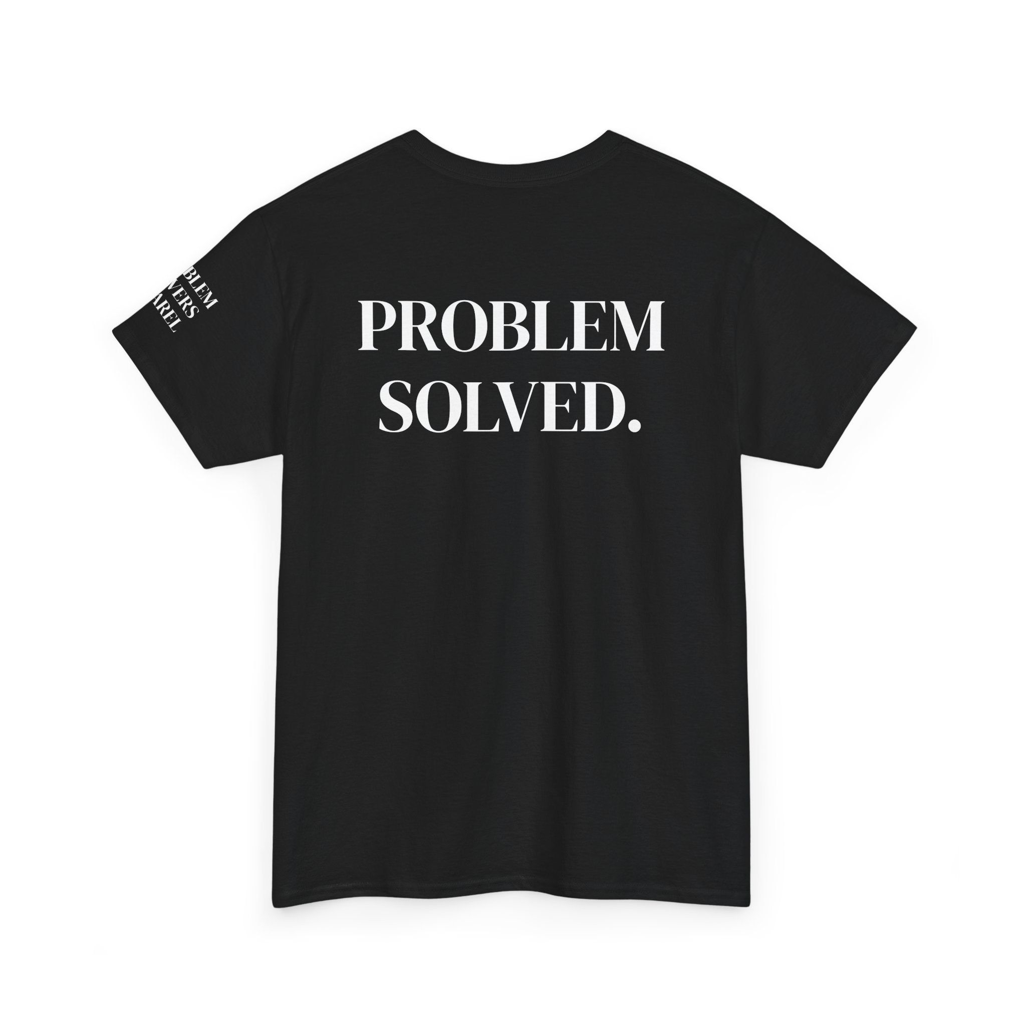 Security Tee — 'PROBLEM SOLVED.'