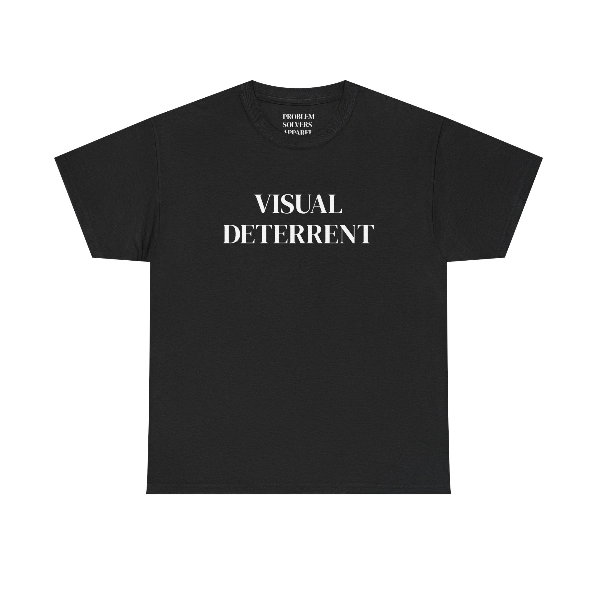 Visual Deterrent T-Shirt — Statement Tee