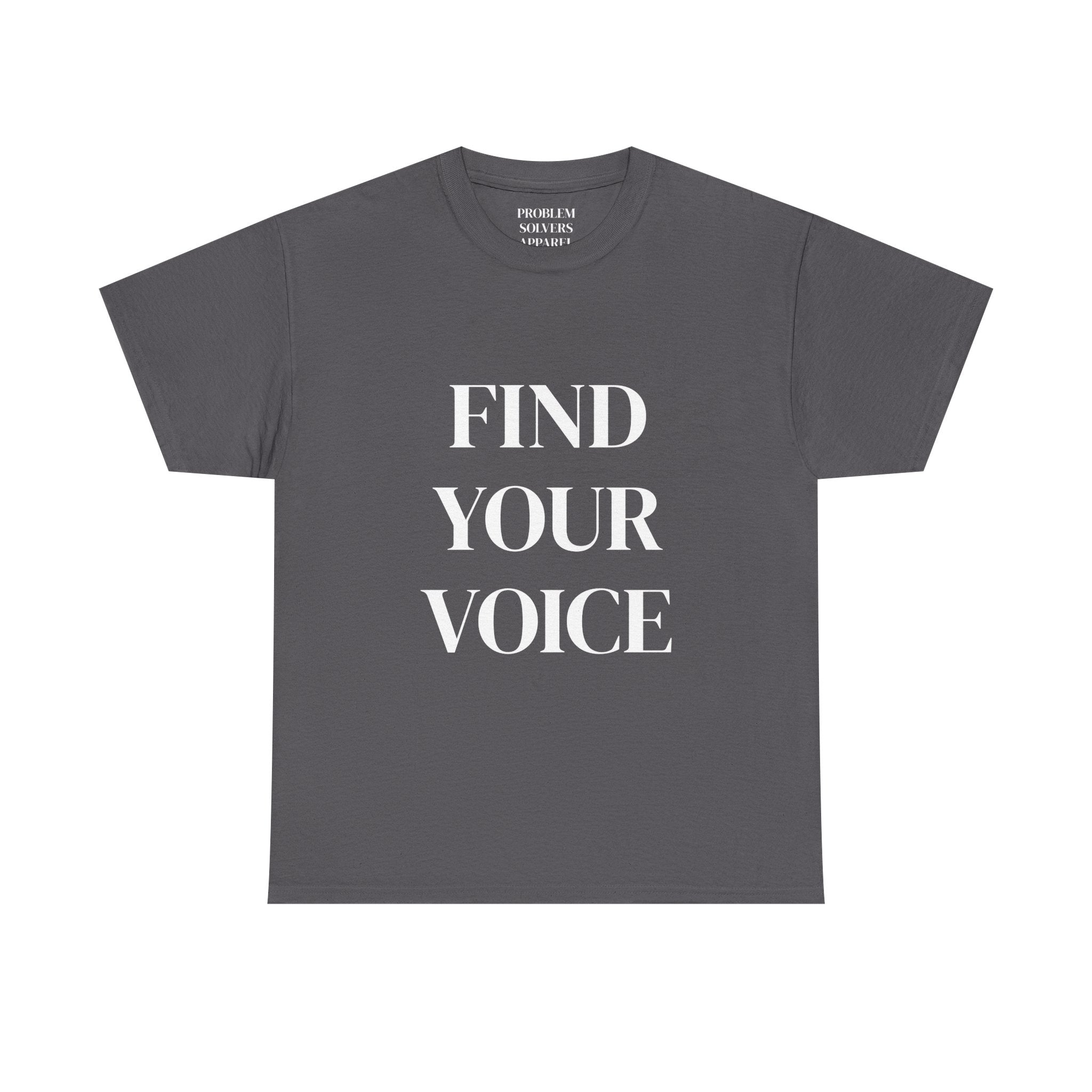 Find Your Voice Tee — Empowerment Graphic T‑Shirt