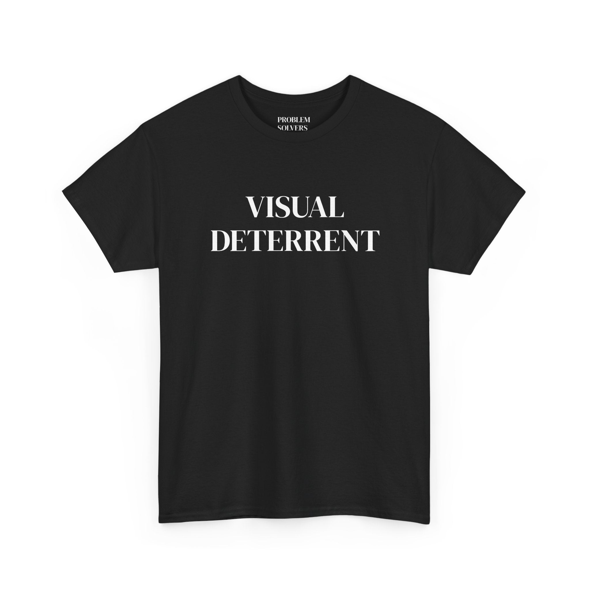 Visual Deterrent T-Shirt — Statement Tee