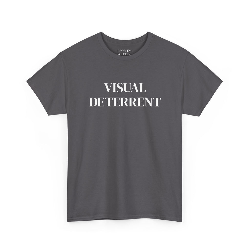 Visual Deterrent T-Shirt — Statement Tee