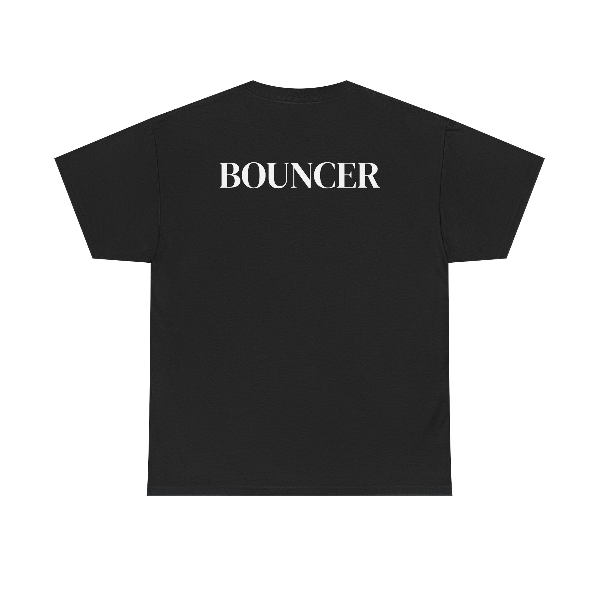 Bouncer T‑Shirt — "You Don't Want These Problems" Graphic Tee